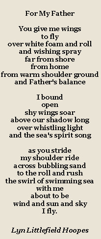 For My Father by Lyn Littlefield Hoopes